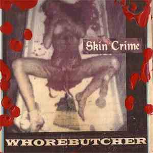 Skin Crime - Whorebutcher