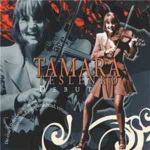 Tamara Teslenko - Debut
