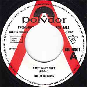 The Betterdays - Don't Want That