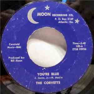 The Corvetts - You're Blue / I'm Going To Cry