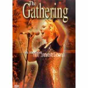The Gathering - In Motion