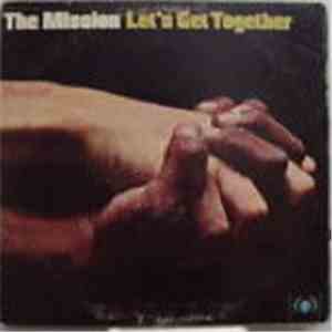 The Mission  - Let's Get Together