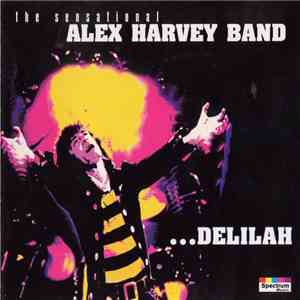 The Sensational Alex Harvey Band - ...Delilah