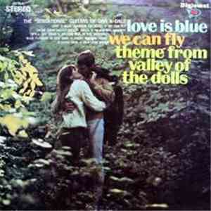The Sensational Guitars Of Dan & Dale - Love Is Blue, We Can Fly, Theme From Valley Of The Dolls