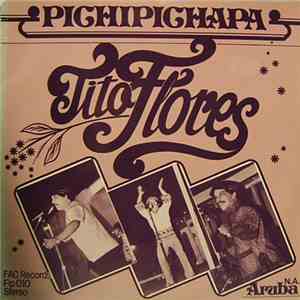 Tito Flores - Pichipichapa