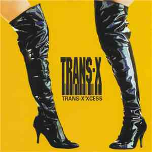 Trans-X - Trans-X'Xcess