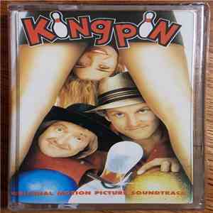 Various - Kingpin (Original Motion Picture Soundtrack)