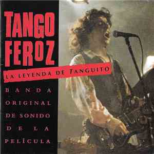 Various - Tango Feroz: La Leyenda De Tanguito (Banda Original De Sonido De la Película)