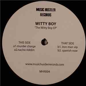 Witty Boy - Witty Boy Music Hustler EP