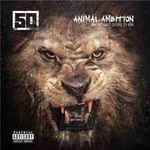 50 Cent - Animal Ambition (An Untamed Desire To Win)