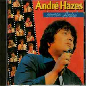 André Hazes - Gewoon André