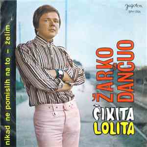 Žarko Dančuo - Čikita