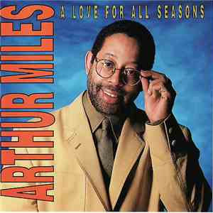 Arthur Miles - A Love For All Seasons
