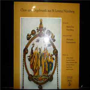 Bach-Chor Nürnberg, Hermann Harrassowitz, Johann Staden, Leonhard Lechner, Johann Sebastian Bach, Johannes Brahms, Hugo Distler, Siegfried Reda - Chor- Und Orgelmusik Aus St. Lorenz Nürnberg