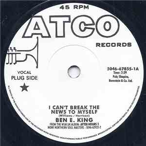 Ben E. King / Bobby Sheen - I Can't Break The News To Myself / Something New To Do