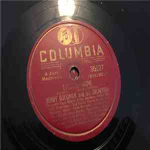 Benny Goodman And His Orchestra - Coconut Grove / The Hour Of Parting