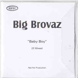 Big Brovaz - Baby Boy (3 Mixes)
