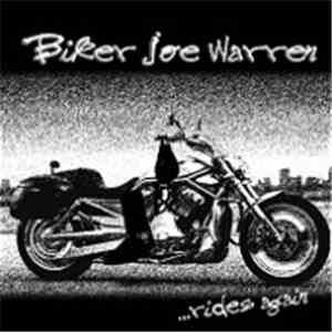Biker Joe Warren - ...Rides Again
