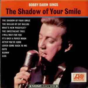 Bobby Darin - Bobby Darin Sings The Shadow Of Your Smile