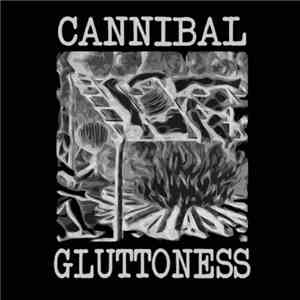 Cannibal Gluttoness - Cannibal Gluttoness