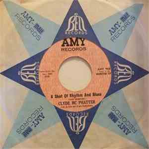 Clyde Mc Phatter - A Shot Of Rhythm And Blues
