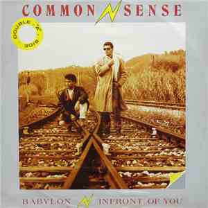 Common Sense  - Infront Of You / Babylon
