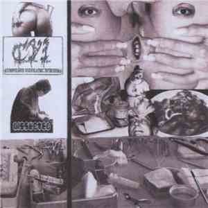 Compulsive Vulvolatric Intruders, DISSECTED - Compulsive Vulvolatric Intruders / Dissected Split