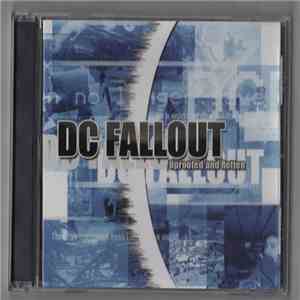 DC Fallout - Uprooted And Rotten
