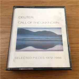 Deuter - Call Of The Unknown - Selected Pieces 1972-1986