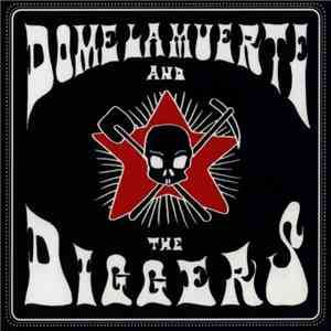 Dome La Muerte And The Diggers - Dome La Muerte And The Diggers