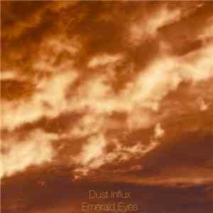 Dust Influx Ft. Spuggy Fits - Emerald Eyes