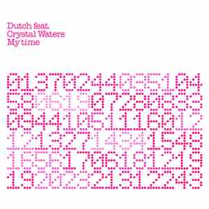 Dutch Feat. Crystal Waters - My Time