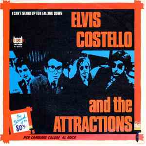 Elvis Costello And The Attractions - I Can't Stand Up For Falling Down