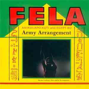 Fela Kuti, Egypt 80 - Army Arrangement