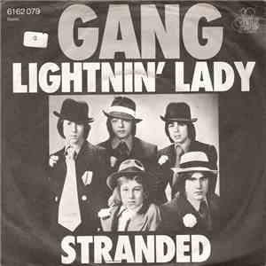 Gang  - Lightnin' Lady / Stranded