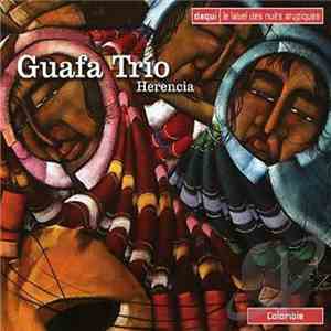 Guafa Trio - Herencia