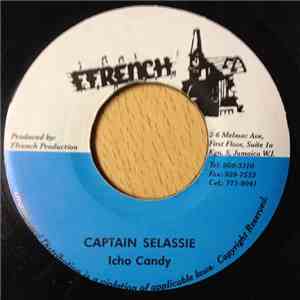 Icho Candy - Captain Selassie