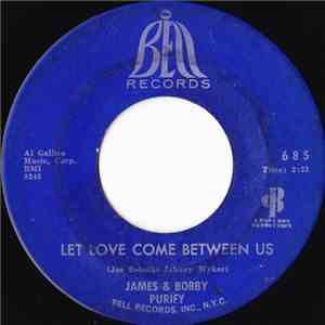 James & Bobby Purify - Let Love Come Between Us
