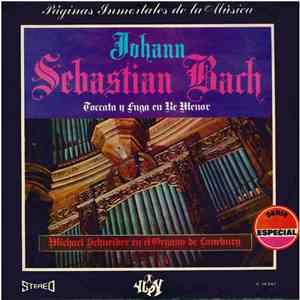 Johann Sebastian Bach, Professor Michael Schneider - Tocata y Fuga En re Menor