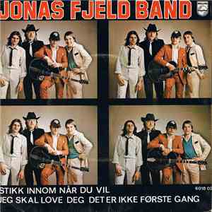 Jonas Fjeld Band - Stikk Innom Når Du Vil