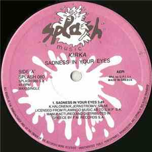 Kirka - Sadness In Your Eyes