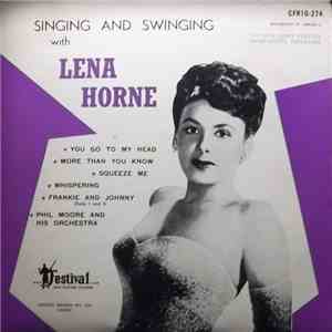 Lena Horne, Phil Moore And His Orchestra - Singing And Swinging With Lena Horne