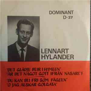 Lennart Hylander - Det Glädje Blir I Himlen