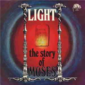 Light  - The Story Of Moses
