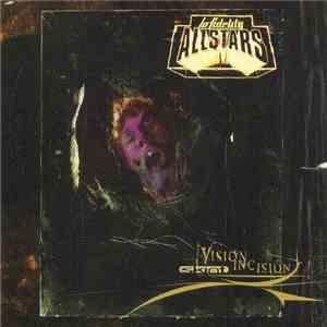Lo-Fidelity Allstars - Vision Incision