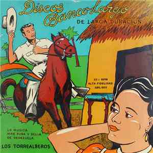 Los Torrealberos - La Música Mas Pura Y Bella De Venezuela