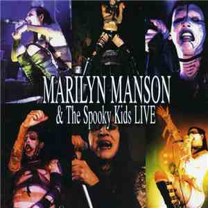 Marilyn Manson & The Spooky Kids - Live