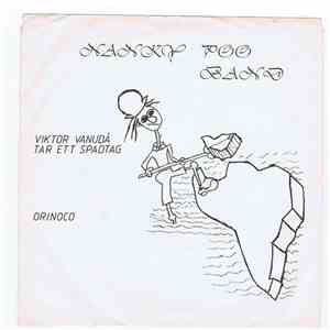 Nanky Poo Band - Viktor Vanudå Tar Ett Spadtag / Orinoco