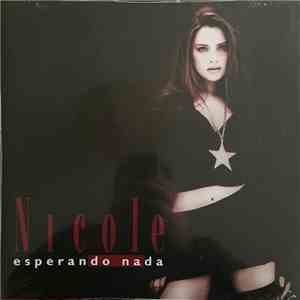 Nicole  - Esperando Nada