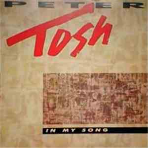Peter Tosh - In My Song